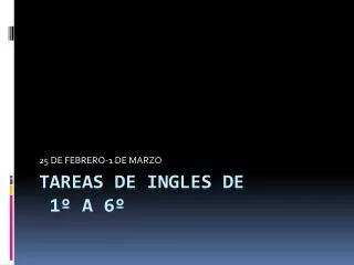 25 de febrero 1 de marzo