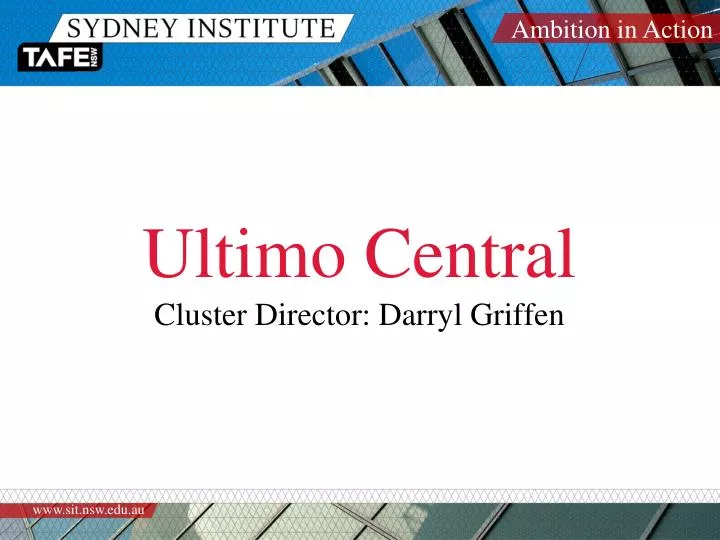 ultimo central cluster director darryl griffen