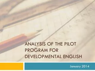 Analysis of the Pilot Program for Developmental English