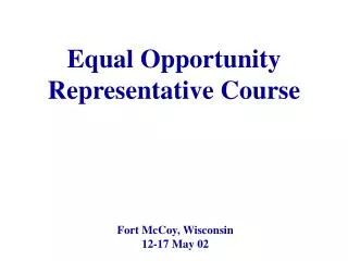 Equal Opportunity Representative Course