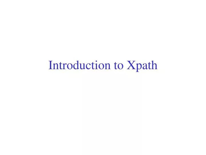 introduction to xpath
