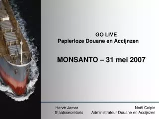 go live papierloze douane en accijnzen