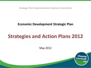 Economic Development Strategic Plan Strategies and Action Plans 2012 May 2012