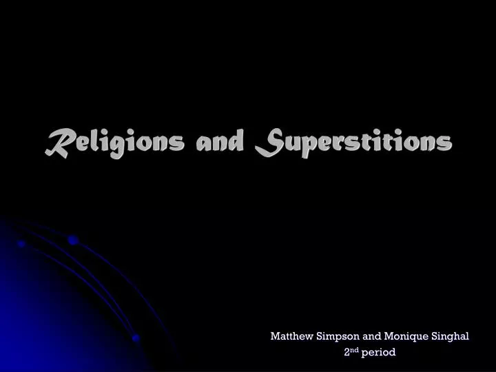 religions and superstitions