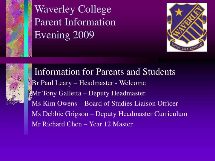 waverley college parent information evening 200 9