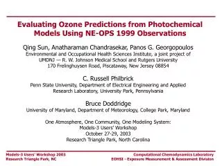 Evaluating Ozone Predictions from Photochemical Models Using NE-OPS 1999 Observations