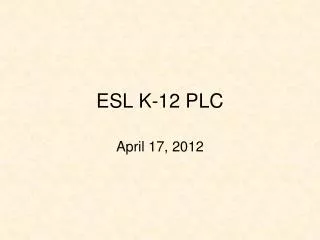 ESL K-12 PLC
