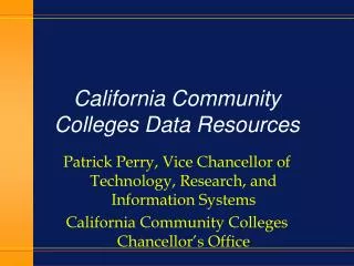 California Community Colleges Data Resources