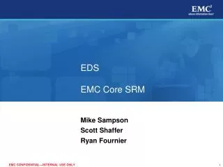 EDS EMC Core SRM