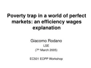 Poverty trap in a world of perfect markets: an efficiency wages explanation