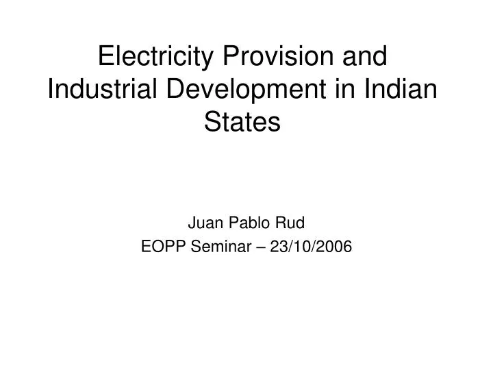 electricity provision and industrial development in indian states