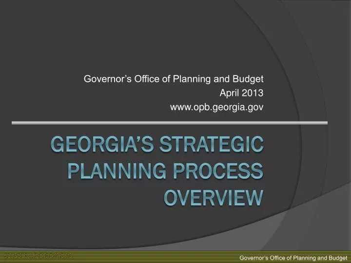 governor s office of planning and budget april 2013 www opb georgia gov