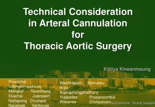 Technical Consideration in Arteral Cannulation for Thoracic Aortic Surgery