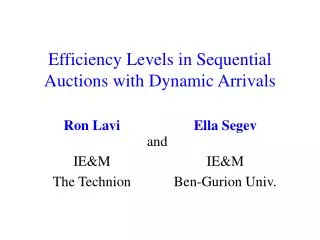 Efficiency Levels in Sequential Auctions with Dynamic Arrivals