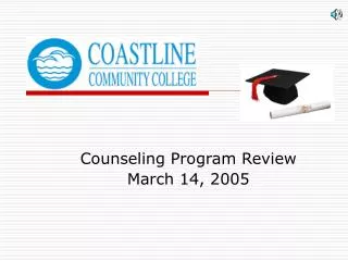 Counseling Program Review March 14, 2005