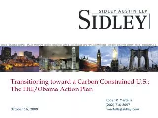 Transitioning toward a Carbon Constrained U.S.: The Hill/Obama Action Plan