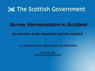 24 th January 2008 Scottish Social Survey Network