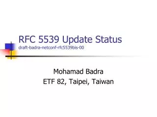 RFC 5539 Update Status draft-badra-netconf-rfc5539bis-00