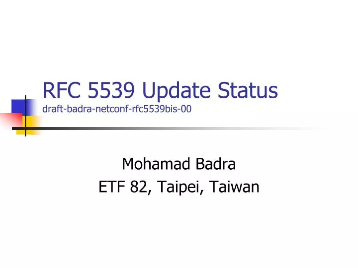 rfc 5539 update status draft badra netconf rfc5539bis 00