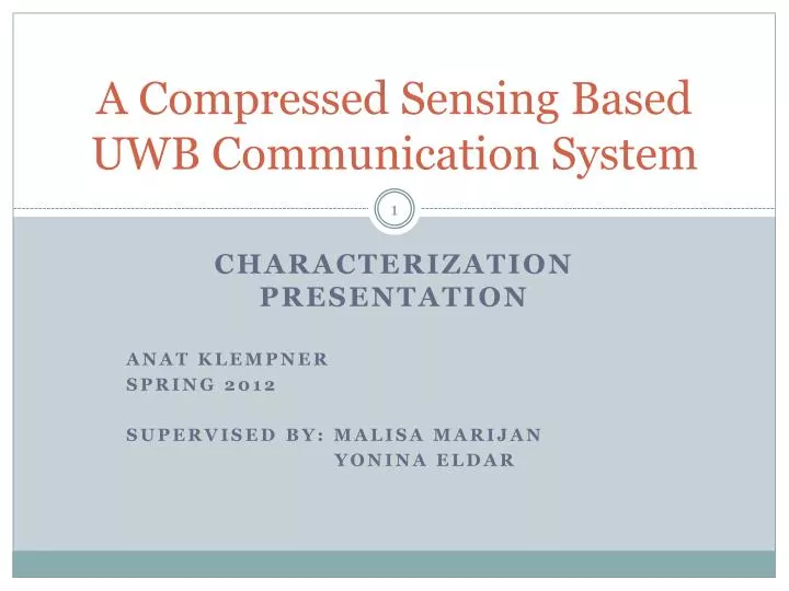 a compressed sensing based uwb communication system