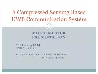A Compressed Sensing Based UWB Communication System