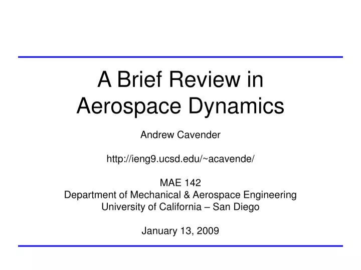 a brief review in aerospace dynamics