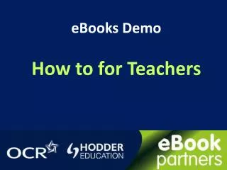 eBooks Demo How to for Teachers