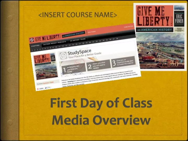 first day of class media overview