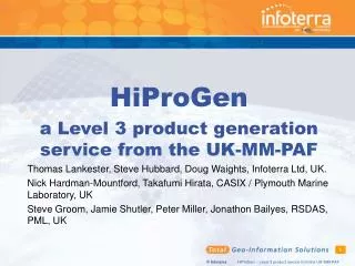 HiProGen a Level 3 product generation service from the UK-MM-PAF