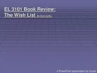 EL 3101 Book Review: The Wish List By Eoin Colfer .