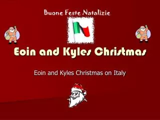Eoin and Kyles Christmas