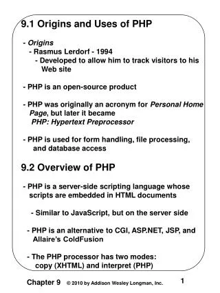 9.1 Origins and Uses of PHP - Origins - Rasmus Lerdorf - 1994