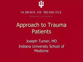 Approach to Trauma Patients