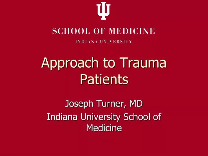 approach to trauma patients