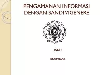 pengamanan informasi dengan sandi vigenere