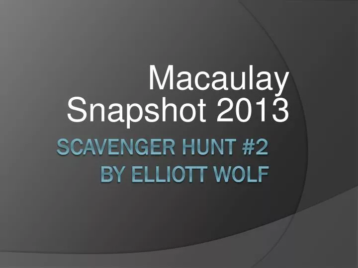 macaulay snapshot 2013