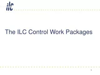 The ILC Control Work Packages