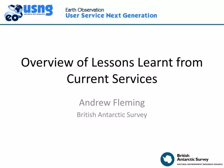 overview of lessons learnt from current services