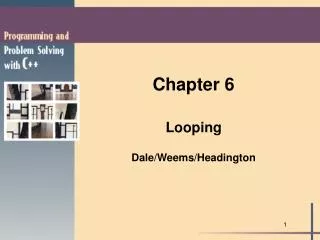 Chapter 6 Looping Dale/Weems/Headington