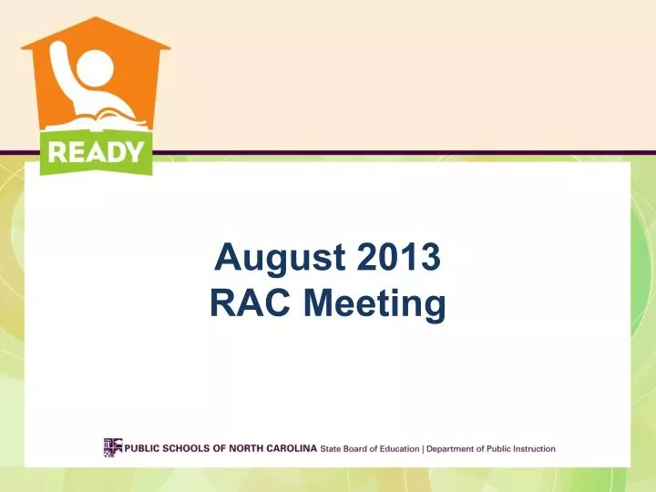 august 2013 rac meeting