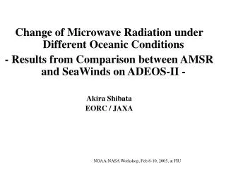 Change of Microwave Radiation under Different Oceanic Conditions