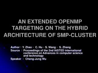 AN EXTENDED OPENMP TARGETING ON THE HYBRID ARCHITECTURE OF SMP-CLUSTER