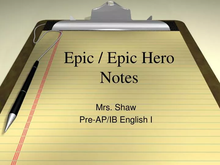 epic epic hero notes