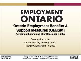Ontario Employment Benefits &amp; Support Measures (OEBSM)