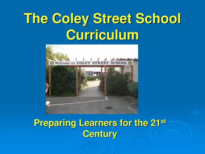 the coley street school curriculum