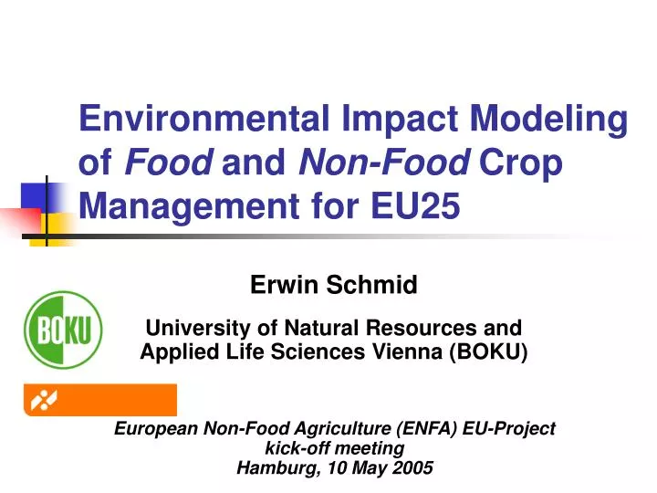 environmental impact modeling of food and non food crop management for eu25