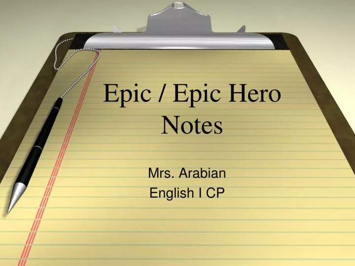 epic epic hero notes
