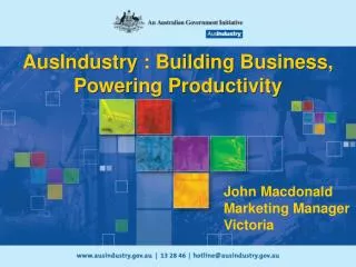 AusIndustry : Building Business, Powering Productivity