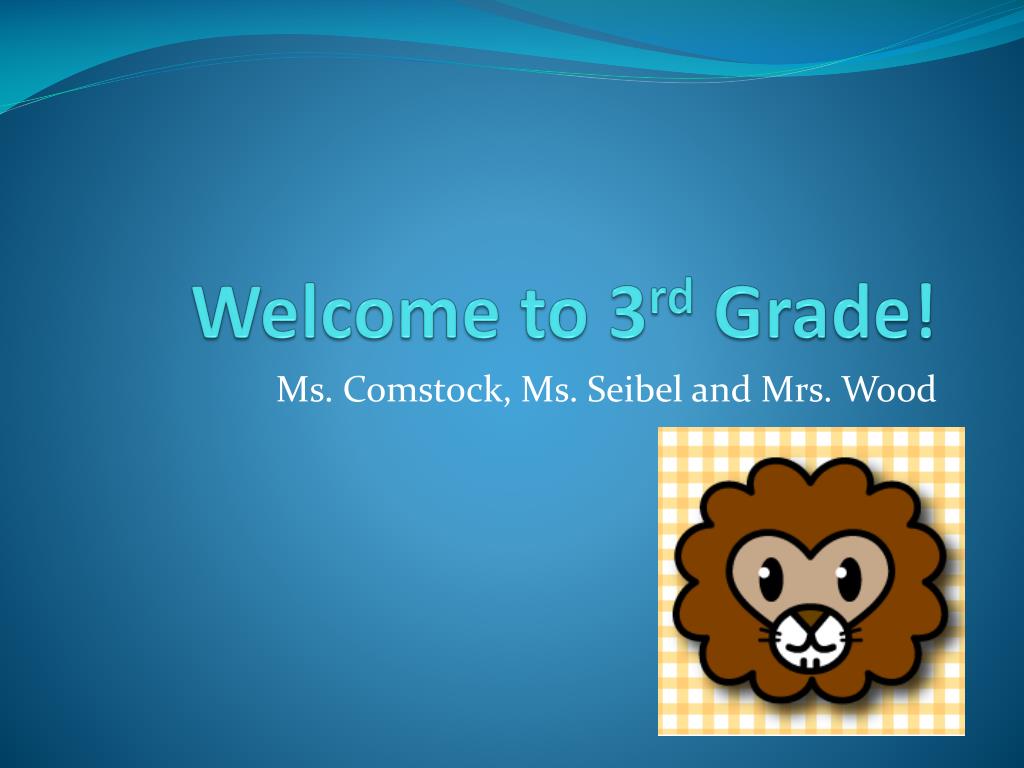 PPT - Welcome to 3 rd Grade! PowerPoint Presentation, free download ...