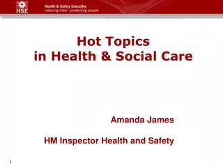 Hot Topics in Health &amp; Social Care